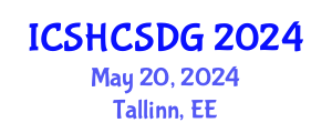 International Conference on Sustainable Healthy Cities and Sustainable Development Goals (ICSHCSDG) May 20, 2024 - Tallinn, Estonia