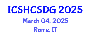 International Conference on Sustainable Healthy Cities and Sustainable Development Goals (ICSHCSDG) March 04, 2025 - Rome, Italy