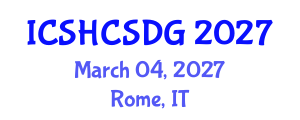 International Conference on Sustainable Healthy Cities and Sustainable Development Goals (ICSHCSDG) March 04, 2027 - Rome, Italy International Conference on Sustainable Healthy Cities and Sustainable Development Goals (ICSHCSDG) March 04, 2027 - Rome, Italy