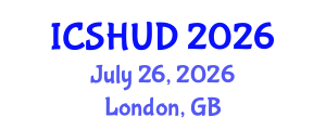 International Conference on Sustainable Housing and Urban Development (ICSHUD) July 26, 2026 - London, United Kingdom