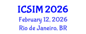 International Conference on Sustainable Intelligent Manufacturing (ICSIM) February 12, 2026 - Rio de Janeiro, Brazil International Conference on Sustainable Intelligent Manufacturing (ICSIM) February 12, 2026 - Rio de Janeiro, Brazil