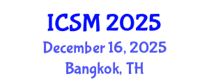 International Conference on Sustainable Manufacturing (ICSM) December 16, 2025 - Bangkok, Thailand