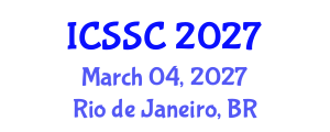 International Conference on Sustainable Supply Chains (ICSSC) March 04, 2027 - Rio de Janeiro, Brazil International Conference on Sustainable Supply Chains (ICSSC) March 04, 2027 - Rio de Janeiro, Brazil