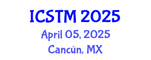 International Conference on Sustainable Tourism Management (ICSTM) April 05, 2025 - Cancún, Mexico
