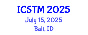 International Conference on Sustainable Tourism Management (ICSTM) July 15, 2025 - Bali, Indonesia