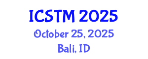 International Conference on Sustainable Tourism Management (ICSTM) October 25, 2025 - Bali, Indonesia