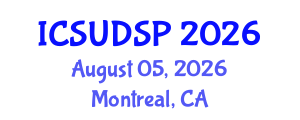 International Conference on Sustainable Urban Development and Spatial Planning (ICSUDSP) August 05, 2026 - Montreal, Canada