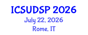 International Conference on Sustainable Urban Development and Spatial Planning (ICSUDSP) July 22, 2026 - Rome, Italy