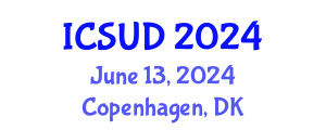 International Conference on Sustainable Urban Development (ICSUD) June 13, 2024 - Copenhagen, Denmark