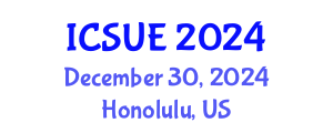 International Conference on Sustainable Urban Environment (ICSUE) December 30, 2024 - Honolulu, United States