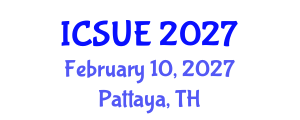 International Conference on Sustainable Urban Environment (ICSUE) February 10, 2027 - Pattaya, Thailand International Conference on Sustainable Urban Environment (ICSUE) February 10, 2027 - Pattaya, Thailand