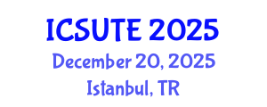 International Conference on Sustainable Urban Transport and Environment (ICSUTE) December 20, 2025 - Istanbul, Turkey