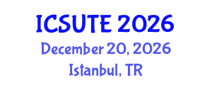 International Conference on Sustainable Urban Transport and Environment (ICSUTE) December 20, 2026 - Istanbul, Turkey International Conference on Sustainable Urban Transport and Environment (ICSUTE) December 20, 2026 - Istanbul, Turkey