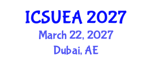 International Conference on Sustainable Urbanism and Engineering Applications (ICSUEA) March 22, 2027 - Dubai, United Arab Emirates International Conference on Sustainable Urbanism and Engineering Applications (ICSUEA) March 22, 2027 - Dubai, United Arab Emirates