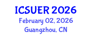International Conference on Sustainable Urbanism and Environmental Resilience (ICSUER) February 02, 2026 - Guangzhou, China International Conference on Sustainable Urbanism and Environmental Resilience (ICSUER) February 02, 2026 - Guangzhou, China