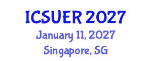 International Conference on Sustainable Urbanism and Environmental Resilience (ICSUER) January 11, 2027 - Singapore, Singapore International Conference on Sustainable Urbanism and Environmental Resilience (ICSUER) January 11, 2027 - Singapore, Singapore