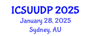 International Conference on Sustainable Urbanism, Urban Design and Planning (ICSUUDP) January 28, 2025 - Sydney, Australia