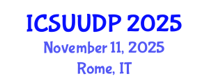 International Conference on Sustainable Urbanism, Urban Design and Planning (ICSUUDP) November 11, 2025 - Rome, Italy
