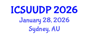 International Conference on Sustainable Urbanism, Urban Design and Planning (ICSUUDP) January 28, 2026 - Sydney, Australia