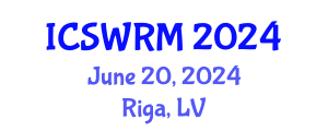 International Conference on Sustainable Water Resources Management (ICSWRM) June 20, 2024 - Riga, Latvia