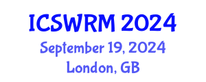 International Conference on Sustainable Water Resources Management (ICSWRM) September 19, 2024 - London, United Kingdom