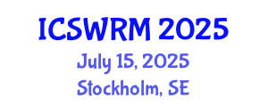 International Conference on Sustainable Water Resources Management (ICSWRM) July 15, 2025 - Stockholm, Sweden