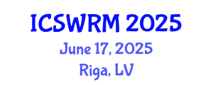 International Conference on Sustainable Water Resources Management (ICSWRM) June 17, 2025 - Riga, Latvia
