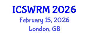 International Conference on Sustainable Water Resources Management (ICSWRM) February 15, 2026 - London, United Kingdom