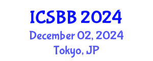 International Conference on Systems Biology and Bioengineering (ICSBB) December 02, 2024 - Tokyo, Japan