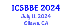 International Conference on Systems Biology and Biomedical Engineering (ICSBBE) July 11, 2024 - Ottawa, Canada