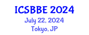 International Conference on Systems Biology and Biomedical Engineering (ICSBBE) July 22, 2024 - Tokyo, Japan