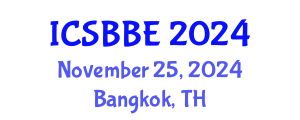 International Conference on Systems Biology and Biomedical Engineering (ICSBBE) November 25, 2024 - Bangkok, Thailand
