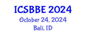International Conference on Systems Biology and Biomedical Engineering (ICSBBE) October 24, 2024 - Bali, Indonesia