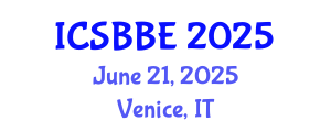 International Conference on Systems Biology and Biomedical Engineering (ICSBBE) June 21, 2025 - Venice, Italy