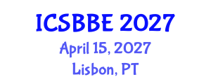 International Conference on Systems Biology and Biomedical Engineering (ICSBBE) April 15, 2027 - Lisbon, Portugal International Conference on Systems Biology and Biomedical Engineering (ICSBBE) April 15, 2027 - Lisbon, Portugal