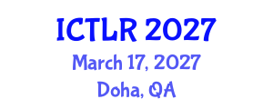 International Conference on Tax Law and Regulations (ICTLR) March 17, 2027 - Doha, Qatar International Conference on Tax Law and Regulations (ICTLR) March 17, 2027 - Doha, Qatar