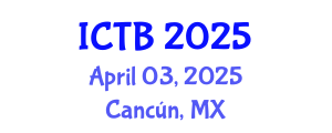 International Conference on Taxonomy and Biodiversity (ICTB) April 03, 2025 - Cancún, Mexico