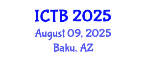 International Conference on Taxonomy and Biodiversity (ICTB) August 09, 2025 - Baku, Azerbaijan