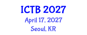 International Conference on Taxonomy and Biodiversity (ICTB) April 17, 2027 - Seoul, Republic of Korea International Conference on Taxonomy and Biodiversity (ICTB) April 17, 2027 - Seoul, Republic of Korea