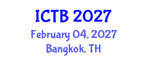 International Conference on Taxonomy and Biodiversity (ICTB) February 04, 2027 - Bangkok, Thailand International Conference on Taxonomy and Biodiversity (ICTB) February 04, 2027 - Bangkok, Thailand