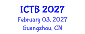 International Conference on Taxonomy and Biodiversity (ICTB) February 03, 2027 - Guangzhou, China International Conference on Taxonomy and Biodiversity (ICTB) February 03, 2027 - Guangzhou, China