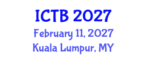 International Conference on Taxonomy and Biodiversity (ICTB) February 11, 2027 - Kuala Lumpur, Malaysia International Conference on Taxonomy and Biodiversity (ICTB) February 11, 2027 - Kuala Lumpur, Malaysia