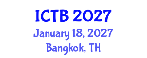 International Conference on Taxonomy and Biodiversity (ICTB) January 18, 2027 - Bangkok, Thailand International Conference on Taxonomy and Biodiversity (ICTB) January 18, 2027 - Bangkok, Thailand