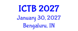 International Conference on Taxonomy and Biodiversity (ICTB) January 30, 2027 - Bengaluru, India International Conference on Taxonomy and Biodiversity (ICTB) January 30, 2027 - Bengaluru, India