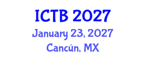International Conference on Taxonomy and Biodiversity (ICTB) January 23, 2027 - Cancún, Mexico International Conference on Taxonomy and Biodiversity (ICTB) January 23, 2027 - Cancún, Mexico
