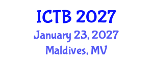International Conference on Taxonomy and Biodiversity (ICTB) January 23, 2027 - Maldives, Maldives International Conference on Taxonomy and Biodiversity (ICTB) January 23, 2027 - Maldives, Maldives