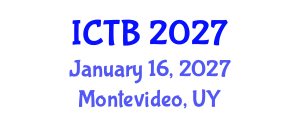 International Conference on Taxonomy and Biodiversity (ICTB) January 16, 2027 - Montevideo, Uruguay International Conference on Taxonomy and Biodiversity (ICTB) January 16, 2027 - Montevideo, Uruguay