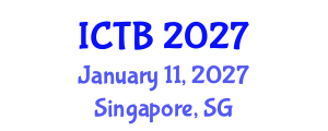 International Conference on Taxonomy and Biodiversity (ICTB) January 11, 2027 - Singapore, Singapore International Conference on Taxonomy and Biodiversity (ICTB) January 11, 2027 - Singapore, Singapore