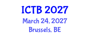 International Conference on Taxonomy and Biodiversity (ICTB) March 24, 2027 - Brussels, Belgium International Conference on Taxonomy and Biodiversity (ICTB) March 24, 2027 - Brussels, Belgium