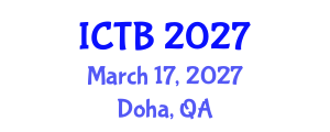 International Conference on Taxonomy and Biodiversity (ICTB) March 17, 2027 - Doha, Qatar International Conference on Taxonomy and Biodiversity (ICTB) March 17, 2027 - Doha, Qatar
